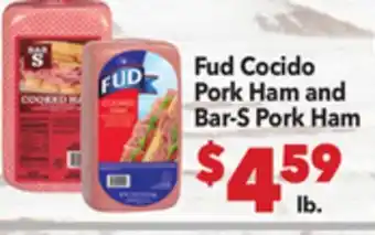Vallarta Supermarkets Fud Cocido Pork Ham and Bar-S Pork Ham offer