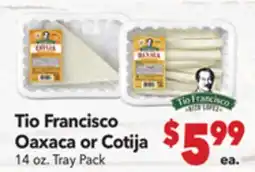 Vallarta Supermarkets Tio Francisco Oaxaca or Cotija offer