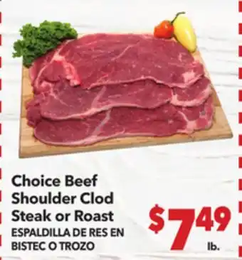 Vallarta Supermarkets Choice Beef Shoulder Clod Steak or Roast / ESPALDILLA DE RES EN BISTEC O TROZO offer
