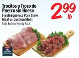 El Super Fresh Boneless Pork Stew Meat or Cushion Meat offer