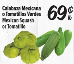 El Super Mexican Squash or Tomatillo offer