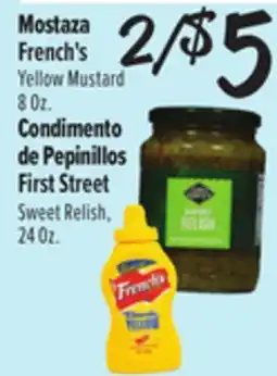 El Super French's Yellow Mustard 8Oz., First Street Sweet Relish,24 Oz offer