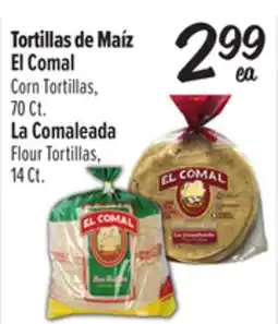 El Super El Comal Corn Tortillas, 70 Ct. or La Comaleada Flour Tortillas, 14 Ct offer