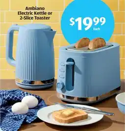 Aldi Ambiano Electric Kettle or 2-Slice Toaster offer