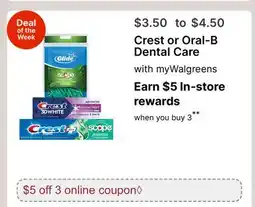 Walgreens Crest or Oral-B Dental Care offer