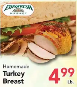 Eurofresh Market Eurofresh Market Homemade Turkey Breast offer