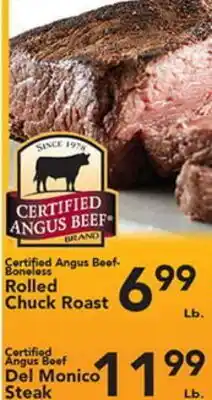 Eurofresh Market Certified Angus Beef Boneless Rolled Chuck Roast Del Monico Steak offer