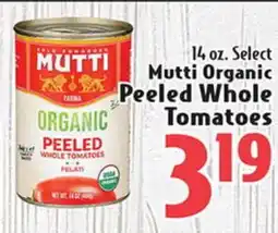 Eurofresh Market 14 oz. Select Mutti Organic Peeled Whole Tomatoes offer