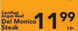 Eurofresh Market Certified Angus Beef Del Monico Steak offer