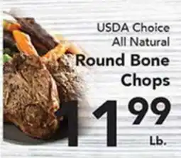 Eurofresh Market USDA Choice All Natural Round Bone Chops offer