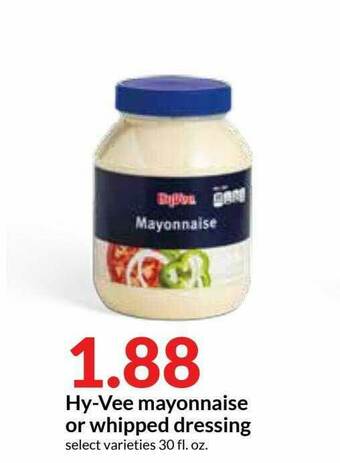 Hy-Vee Hy-Vee Mayonnaise Or Whipped Dressing offer