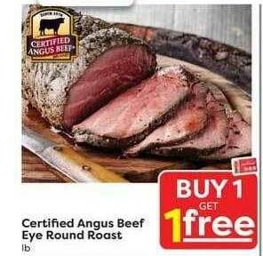 Weis Markets Certified Angus Beef Eye Round Roast offer