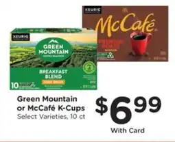 Kroger Green Mountain or McCafé K-Cups offer