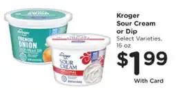Kroger Kroger Sour Cream or Dip offer