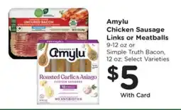 Kroger Amylu Chicken Sausage Links or Meatballs offer