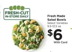 Kroger Fresh Made Salad Bowls offer