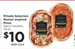 Kroger Private Selection Roman Inspired Pizza offer