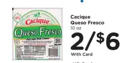 Kroger Cacique Queso Fresco offer