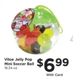 Kroger Viloe Jelly Pop Mini Soccer Ball offer