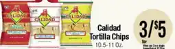 Big Saver Foods Calidad Tortilla Chips offer