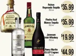 Big Saver Foods Patron Reposado Tequila Flecha Azul Blanco Tequila Jameson Irish Whiskey Remy Martin V.S.O.P Cognac offer
