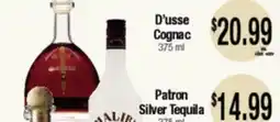 Big Saver Foods D'usse Cognac, 375 ml Patron Silver Tequila offer