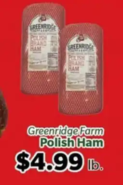 Living Fresh Market Greenridge Farm Polish Ham offer