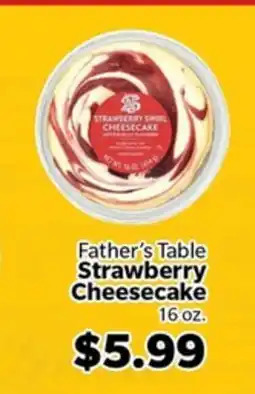 Living Fresh Market Father's Table Strawberry Cheesecake offer