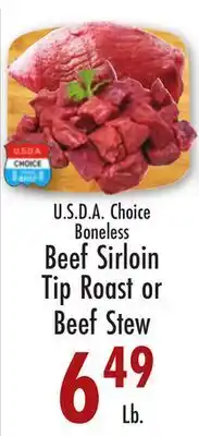 Garden Fresh Market U.S.D.A. Choice Boneless Beef Sirloin Tip Roast or Beef Stew offer