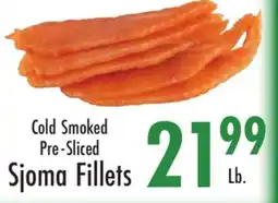 Garden Fresh Market Cold Smoked Pre-Sliced Sjoma Fillets offer