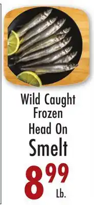 Garden Fresh Market Wild Caught Frozen Head On Smelt offer