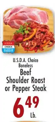 Garden Fresh Market U.S.D.A. Choice Boneless Beef Shoulder Roast or Pepper Steak offer