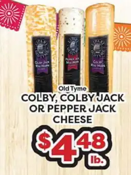 Torres Supermercado Old Tyme COLBY, COLBY JACK OR PEPPER JACK CHEESE offer