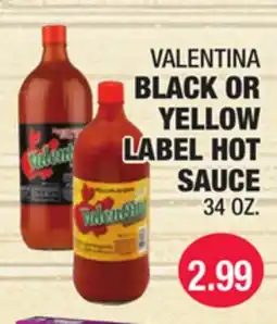 Carnicerias Jimenez VALENTINA BLACK OR YELLOW LABEL HOT SAUCE offer