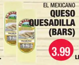 Carnicerias Jimenez EL MEXICANO QUESO QUESADILLA (BARS) offer