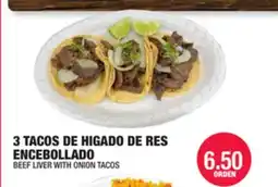 Carnicerias Jimenez 3 TACOS DE HIGADO DE RES ENCEBOLLADO offer
