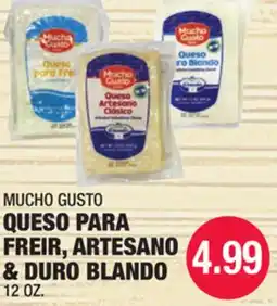 Carnicerias Jimenez MUCHO GUSTO QUESO PARA FREIR, ARTESANO & DURO BLANDO offer