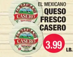 Carnicerias Jimenez EL MEXICANO QUESO FRESCO CASERO offer