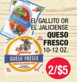 Carnicerias Jimenez EL GALLITO OR EL JALICIENSE QUESO FRESCO offer