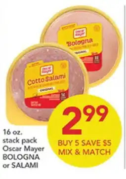 Pete's Fresh Market stack pack Oscar Mayer BOLOGNA or SALAMI offer