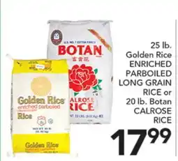 Pete's Fresh Market 25 lb. Golden Rice ENRICHED PARBOILED LONG GRAIN RICE or 20 lb. Botan CALROSE RICE offer