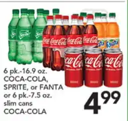 Pete's Fresh Market 6 pk.-16.9 oz. COCA-COLA, SPRITE, or FANTA or 6 pk. - 7.5 oz. slim cans offer