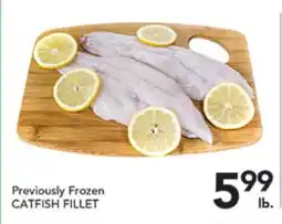 Pete's Fresh Market Previously Frozen CATFISH FILLET offer