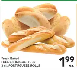 Pete's Fresh Market FRENCH BAGUETTE or 3 ct. PORTUGUESE ROLLS offer