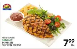 Pete's Fresh Market Miller Amish ORGANIC BONELESS CHICKEN BREAST offer