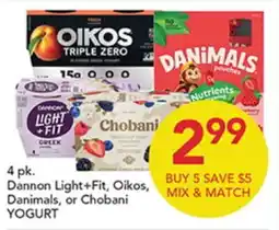 Pete's Fresh Market 4 pk. Dannon Light+Fit, Oikos, Danimals, or Chobani YOGURT offer