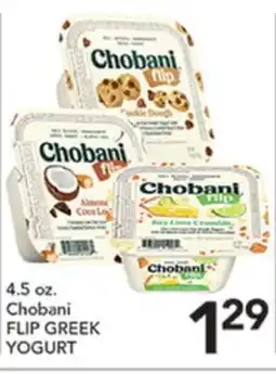 Pete's Fresh Market 4.5 oz. Chobani FLIP GREEK YOGURT offer