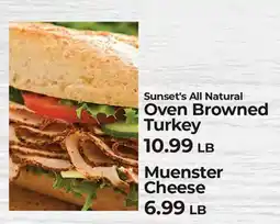 Sunset Foods Sunset's All Natural Oven Browned Turkey, Muenster Cheese offer