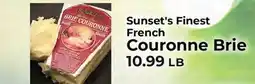Sunset Foods Sunset's Finest French Couronne Brie offer
