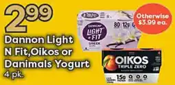 Rich's Fresh Market Dannon Light N Fit, Oikos or Danimals Yogurt offer